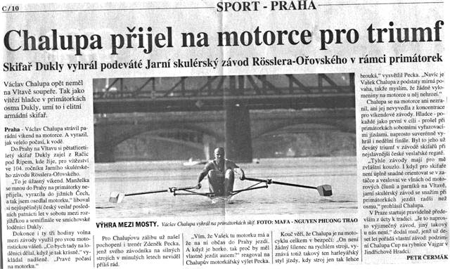 Chalupa přijel na motorce pro triumf
Chalupa přijel na motorce pro triumf